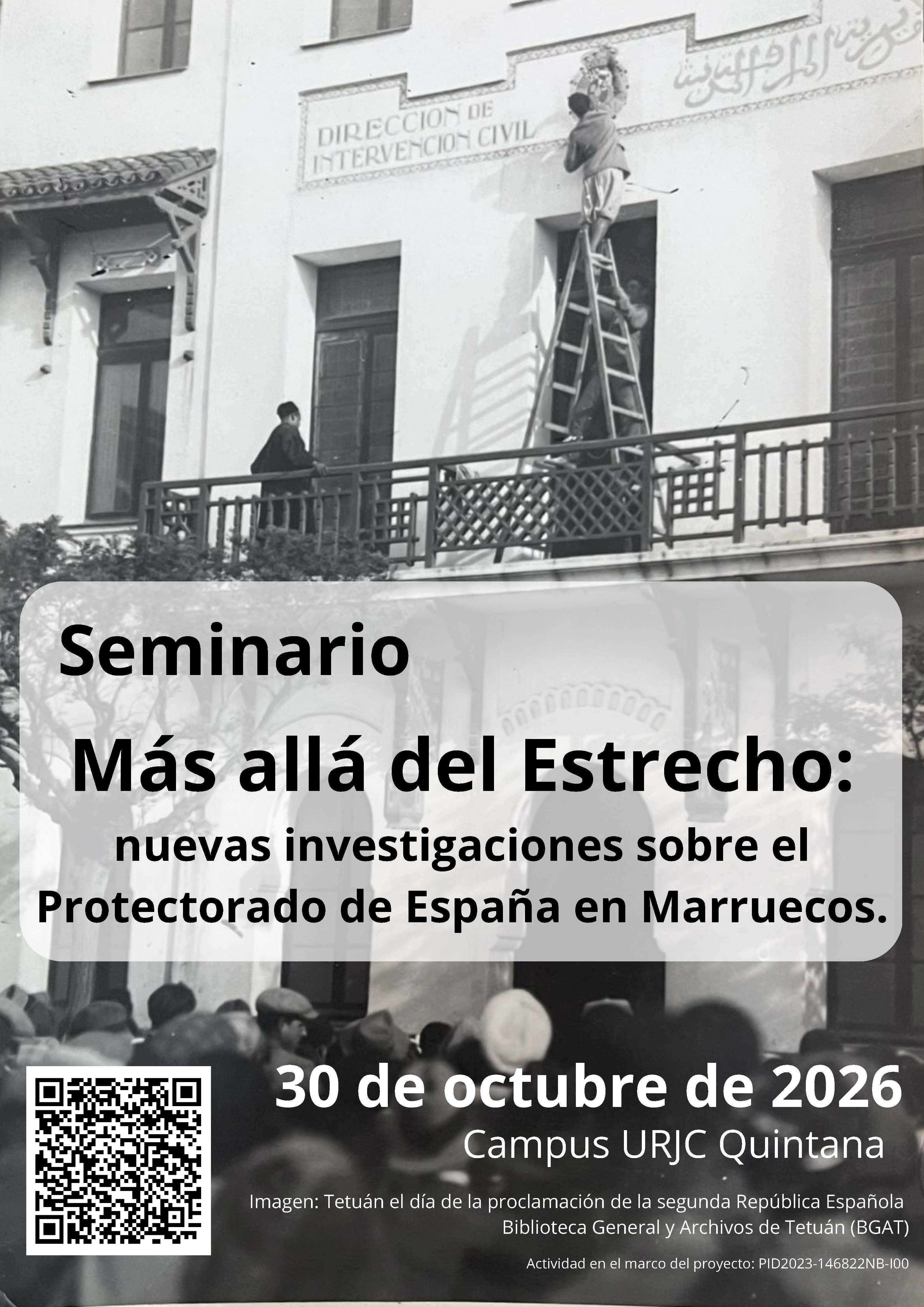 No os perdáis el Seminario Más allá del Estrecho: nuevas investigaciones sobre el Protectorado de España en Marruecos, que tendrá lugar el 30 de octubre de 2026 en el Campus URJC Quintana